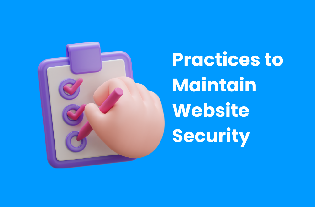 this image describes about the best practices and tips to maintain website security.