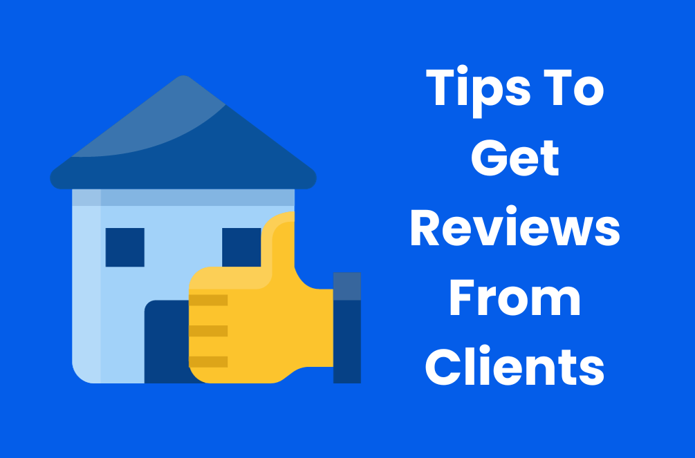 this image is of the article that describes about How Real Estate Agents Can Get Client Reviews.