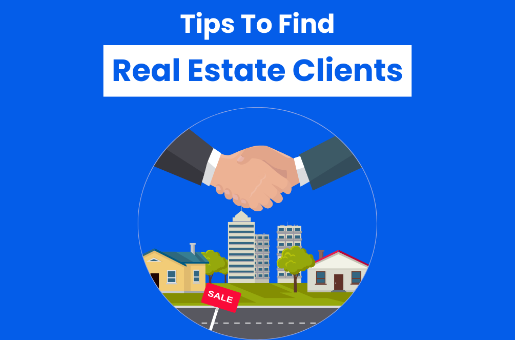 this is the featured image of the article which is about how real estate agent finds clients